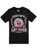 Lint Licker Tee