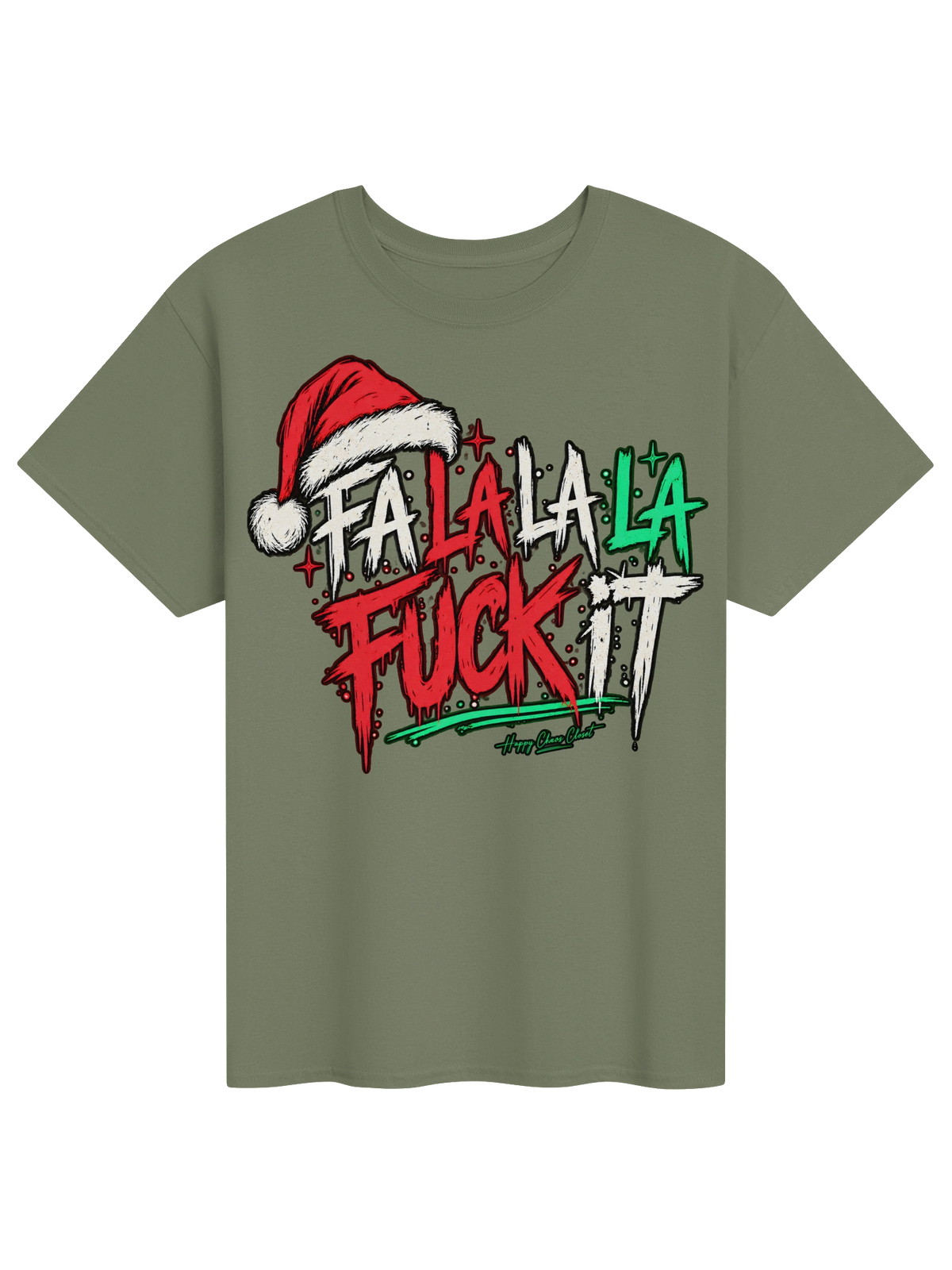 FaLaLaLa Fuck it Tee