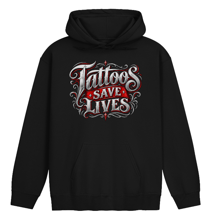 Tattoos Save Lives Hoodie