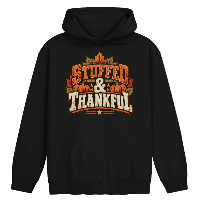 Stuffed & Thankful Hoodie